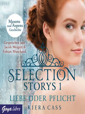 cover image of Selection Storys. Liebe oder Pflicht